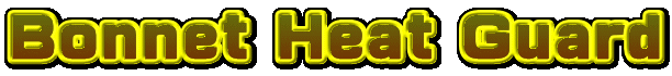 Bonnet Heat Guard